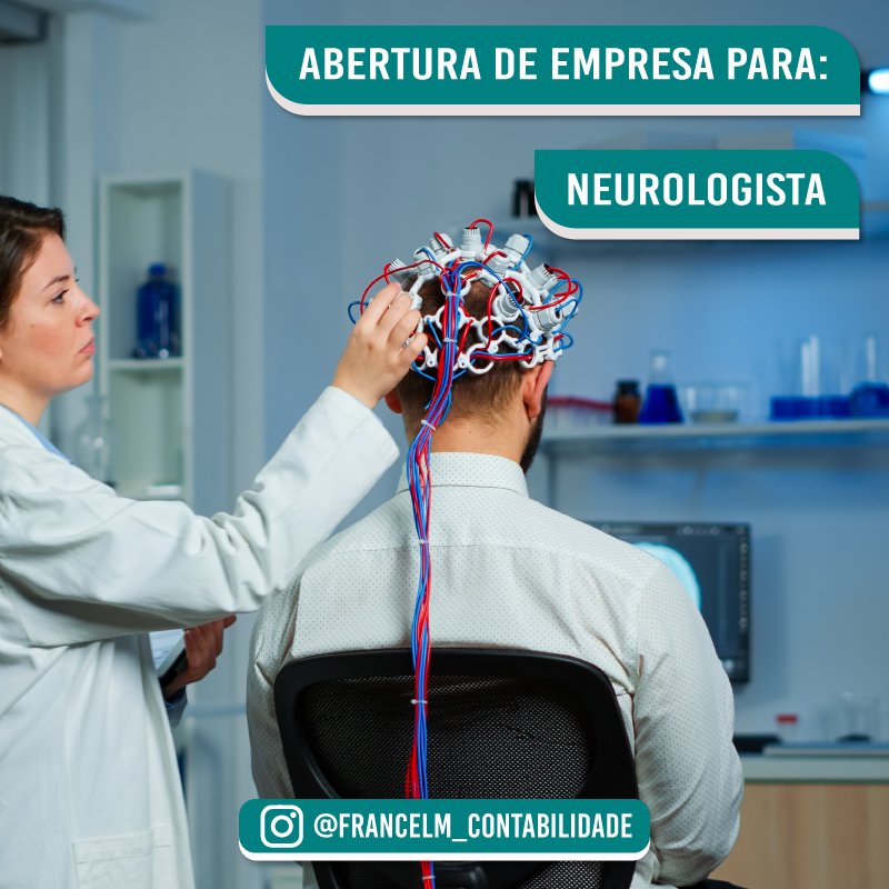 Abertura de empresa (CNPJ) Para Médico Neurologista: Como regularizar?